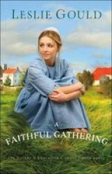 A Faithful Gathering Paperback