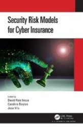 Security Risk Models For Cyber Insurance Hardcover