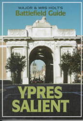 Major And Mrs.holt's Battlefield Guide To Ypres Salient - Tonie Holt Paperback