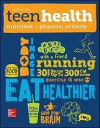 Teen Health Nutrition And Physical Activity Paperback