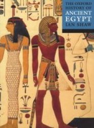 The Oxford History of Ancient Egypt Paperback, New ed