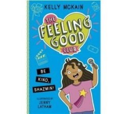 The Feeling Good Club: Be Kind Shazmin