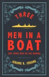 Three Men In A Boat - Jerome K. Jerome Paperback
