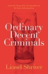 Ordinary Decent Criminals Paperback