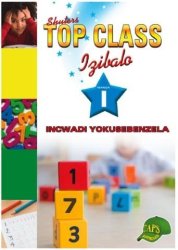 Top Class Mathematics Grade 1 Workbook Zulu