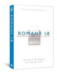 NBBC, Romans 1-8: A Commentary in the Wesleyan Tradition New Beacon Bible Commentary