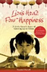 Lion's Head, Four Happiness: A Little Sister's Story of Growing Up in China