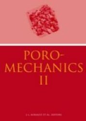 Poromechanics II - Proceedings Of The Second Biot Conference On Poromechanics Grenoble France 26-28 August 2002 Hardcover