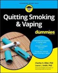 Quitting Smoking & Vaping For Dummies - Dummies Paperback