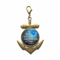 Yijianxhzao Dream Quote Anchor Zipper Pull On Blue Moon Anchor Zipper Pull All That We See Or Seem Is But A Dream Within A