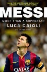 Messi 2016 - More Than A Superstar Paperback Updated Ed