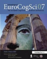Proceedings Of The European Cognitive Science Conference 2007 Hardcover