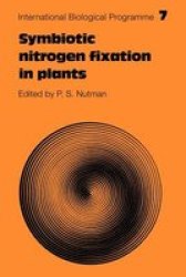 Symbiotic Nitrogen Fixation in Plants Paperback