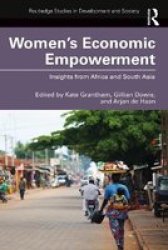 Women& 39 S Economic Empowerment - Insights From Africa And South Asia Hardcover