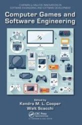 Computer Games And Software Engineering Paperback