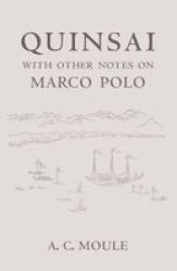 Quinsai - With Other Notes On Marco Polo Paperback