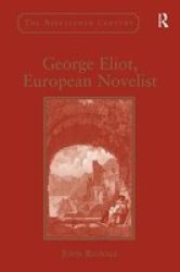 George Eliot, European Novelist Hardcover
