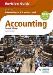Cambridge International As a Level Accounting Revision Guide Paperback 2nd Revised Edition