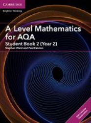 A Level Mathematics For Aqa Student Book 2 Year 2 With Cambridge Elevate Edition 2 Years Paperback