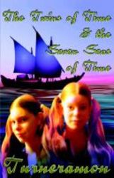 The Twins Of Time And The Seven Seas Of Time paperback
