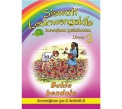 Siswati Lesicwengekile Grade 3 Reader 2 Buhle Bendalo