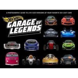 Hot Wheels: Garage Of Legends Hardcover