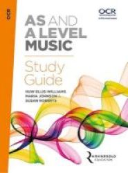 Ocr As And A Level Music Study Guide Paperback