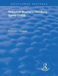 Robert Of Brunne& 39 S Handlyng Synne 1303 - And Its French Original Hardcover
