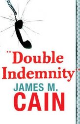 Double Indemnity Paperback James M. Cain
