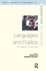 Languages and Publics: The Making of Authority Encounters