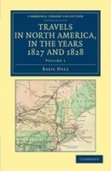 Travels In North America In The Years 1827 And 1828 Paperback