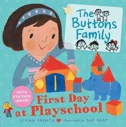 The Buttons Family: First Day At Playschool