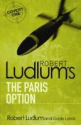 Robert Ludlum's The Paris Option - Robert Ludlum Paperback