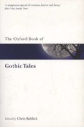 The Oxford Book of Gothic Tales Oxford Books of Prose & Verse