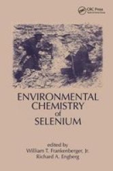 Environmental Chemistry of Selenium Books in Soils, Plants, and the Environment