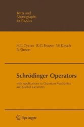 Schr Dinger Operators: With Applications To Quantum Mechanics And Global Geometry Theoretical And Mathematical Physics