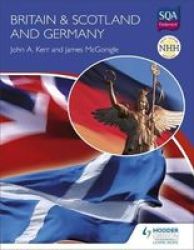 Britain and Scotland and Germany Paperback