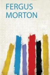 Fergus Morton Paperback