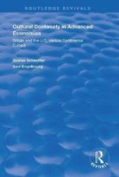 Cultural Continuity In Advanced Economies - Britain And The U.s. Versus Continental Europe Paperback