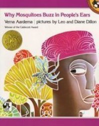 Why Mosquitoes Buzz in People's Ears: A West African Tale by Verna Aardema
