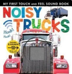 Noisy Trucks Board Book