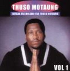 Ditaba Tse Molemo Tsa Thuso Motaung Vol1 CD