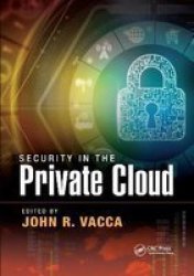 Security In The Private Cloud Paperback