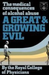 A Great And Growing Evil?