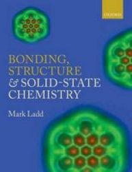 Bonding Structure And Solid-state Chemistry Hardcover