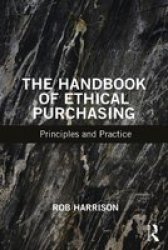 The Handbook Of Ethical Purchasing - Principles And Practice Paperback