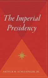 Imperial Presidency Hardcover
