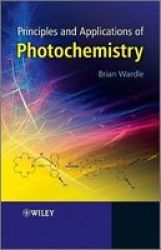 Principles And Applications Of Photochemistry paperback