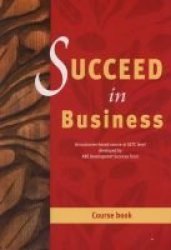 Succeed In Business Nqf 1: Coursebook Paperback