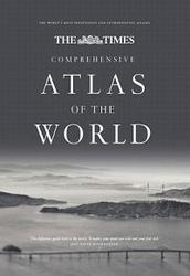 The Times Comprehensive Atlas Of The World - 13th Edition Of The World's Most Prestigious And Authoritative Atlas hardcover 13th Revised Edition